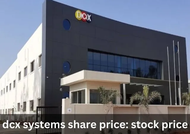 dcx systems share price stock price